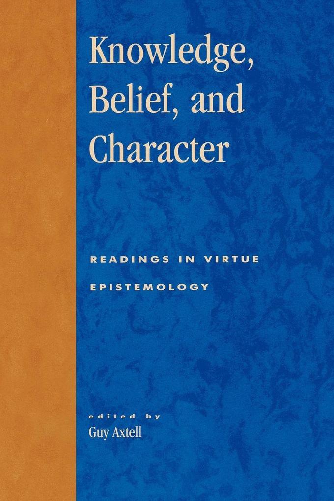 Knowledge Belief and Character