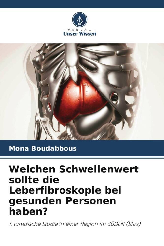 Welchen Schwellenwert sollte die Leberfibroskopie bei gesunden Personen haben?