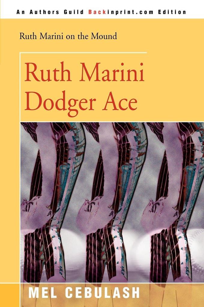 Ruth Marini Dodger Ace
