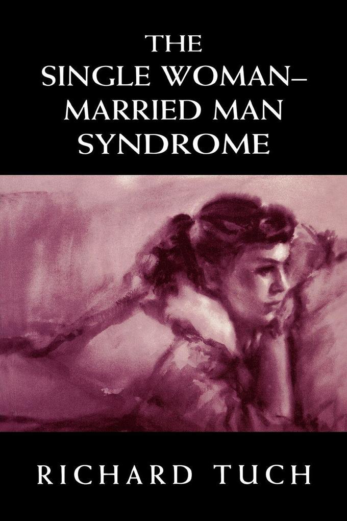 Single Woman-Married Man Syndrome