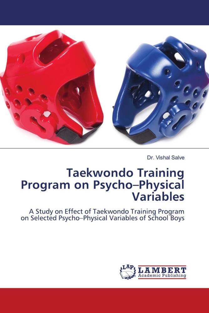 Taekwondo Training Program on Psycho-Physical Variables