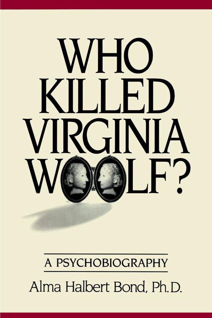 Who Killed Virginia Woolf? - Alma Halbert Bond