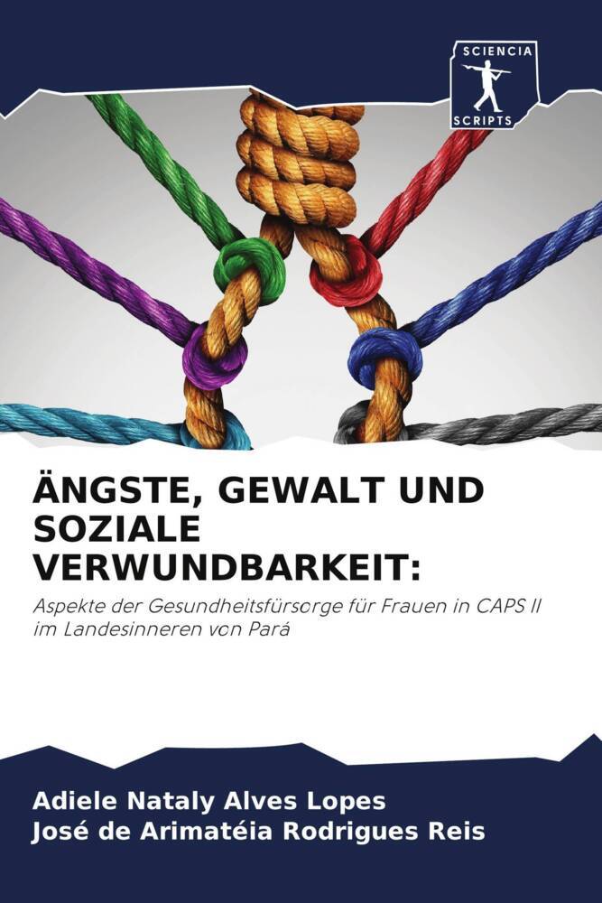 ÄNGSTE GEWALT UND SOZIALE VERWUNDBARKEIT: