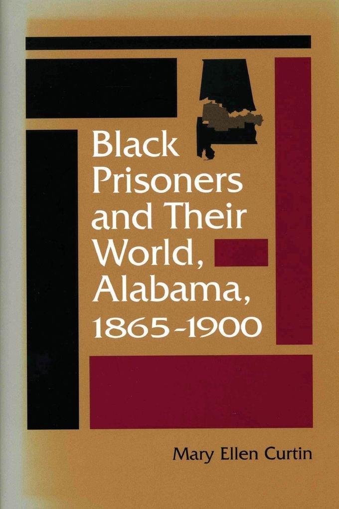 Black Prisoners and Their World