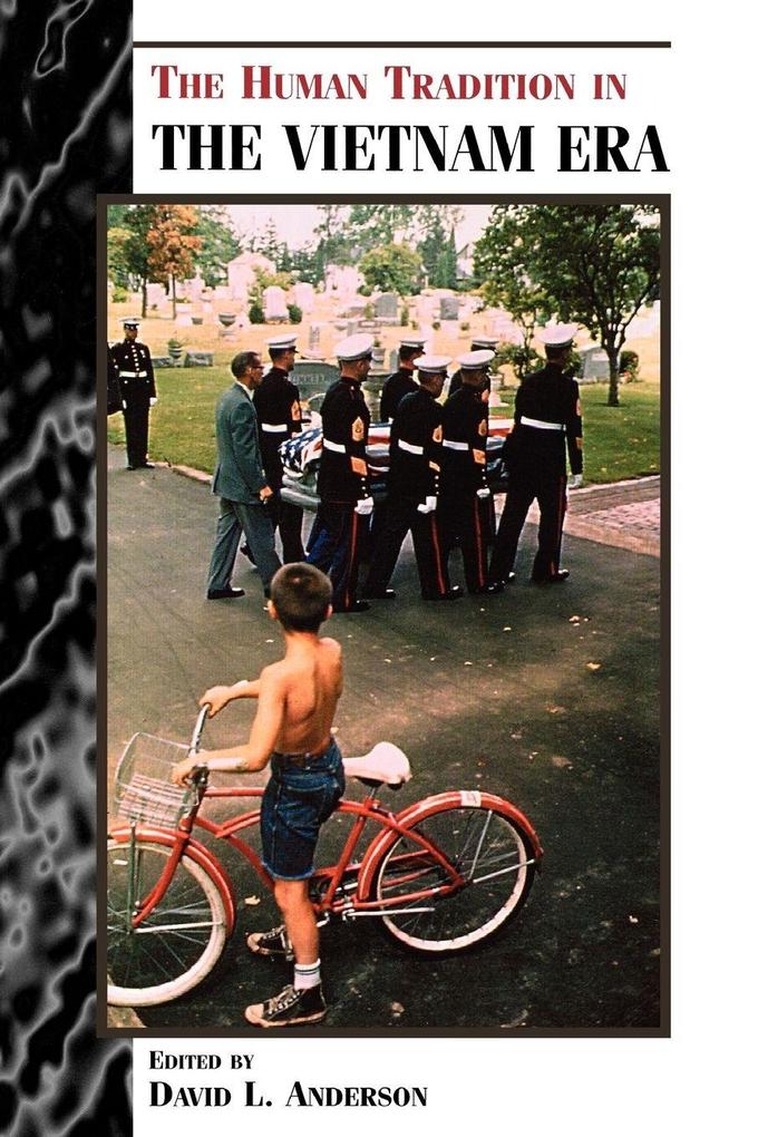 Human Tradition in the Vietnam Era