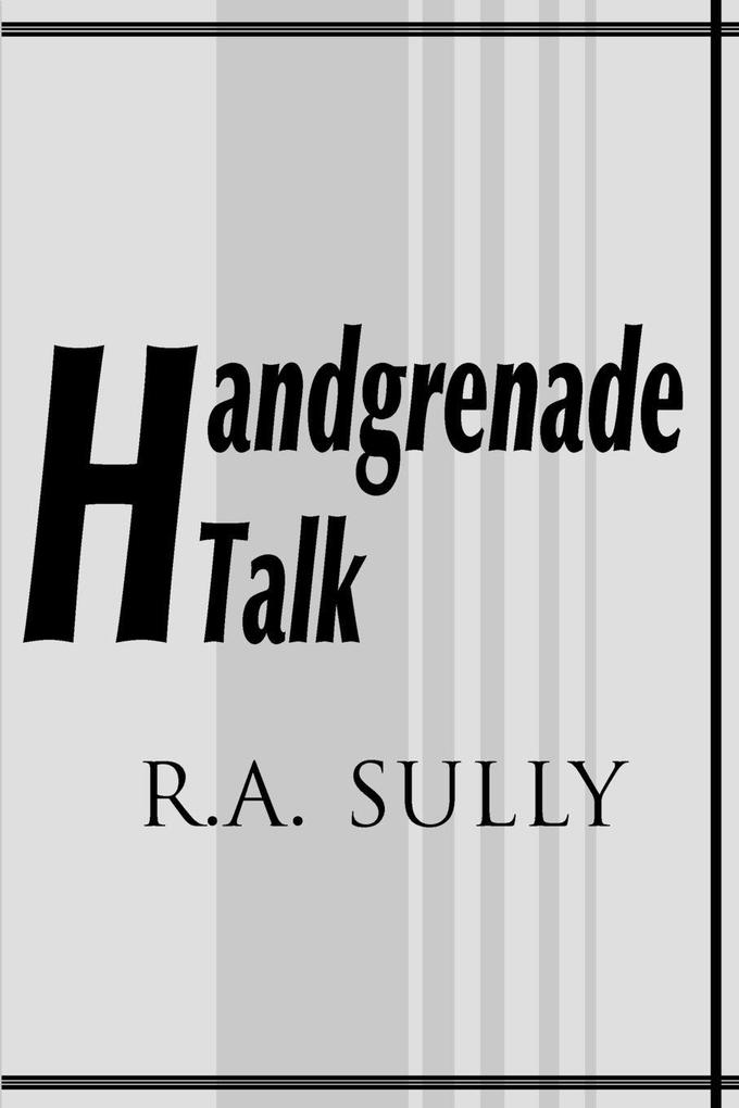 Handgrenade Talk