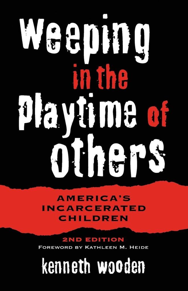 Weeping in the Playtime of Others