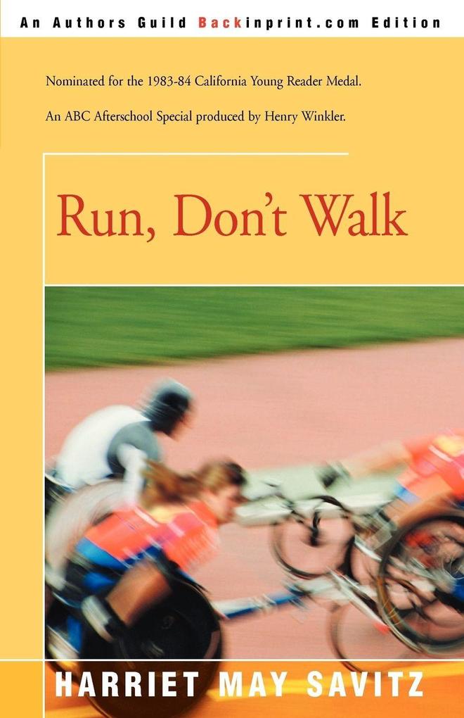 Run Don't Walk
