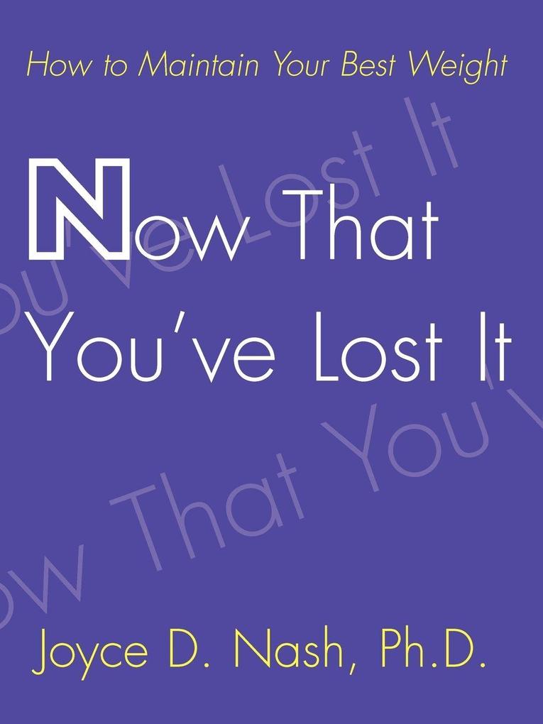 Now That You've Lost It