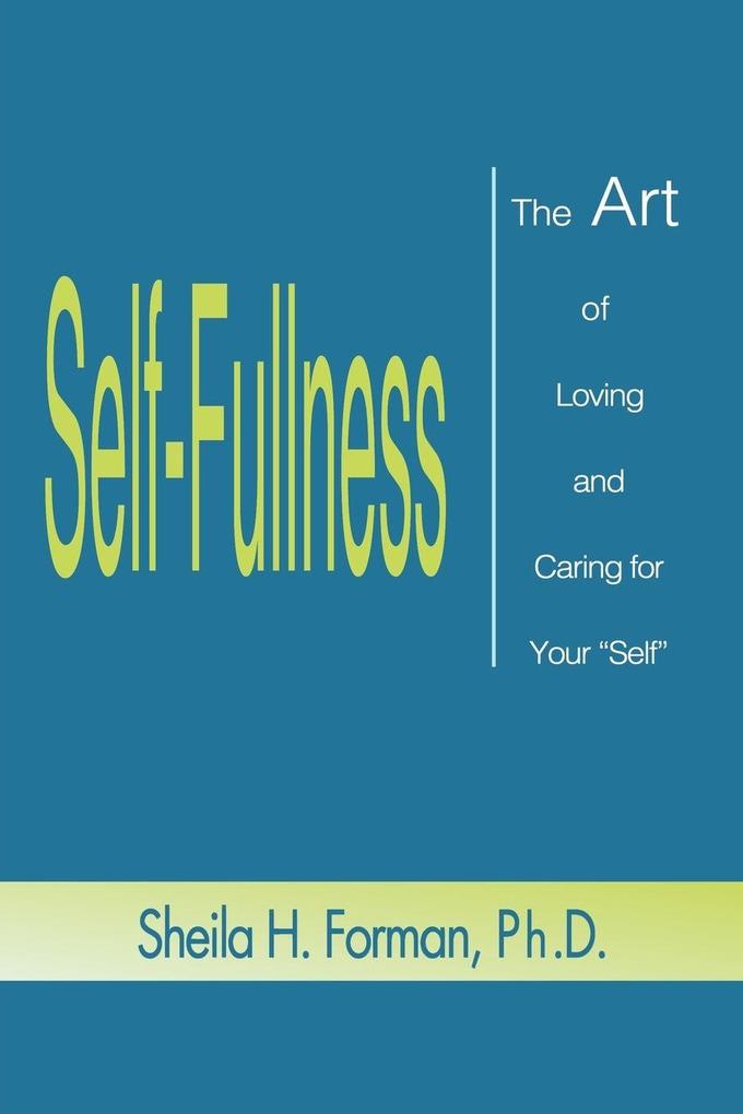 Self-Fullness
