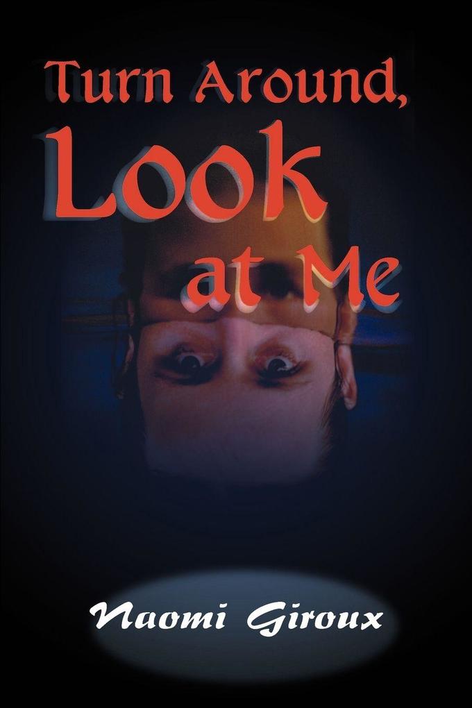 Turn Around Look at Me