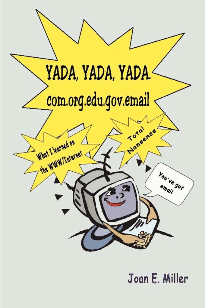 Yada Yada Yada.Com.Org.Edu.Gov.Email