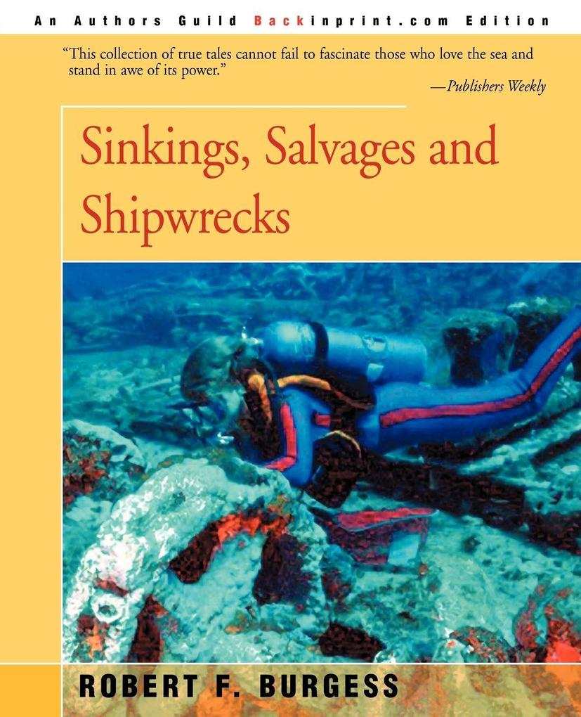 Sinkings Salvages and Shipwrecks