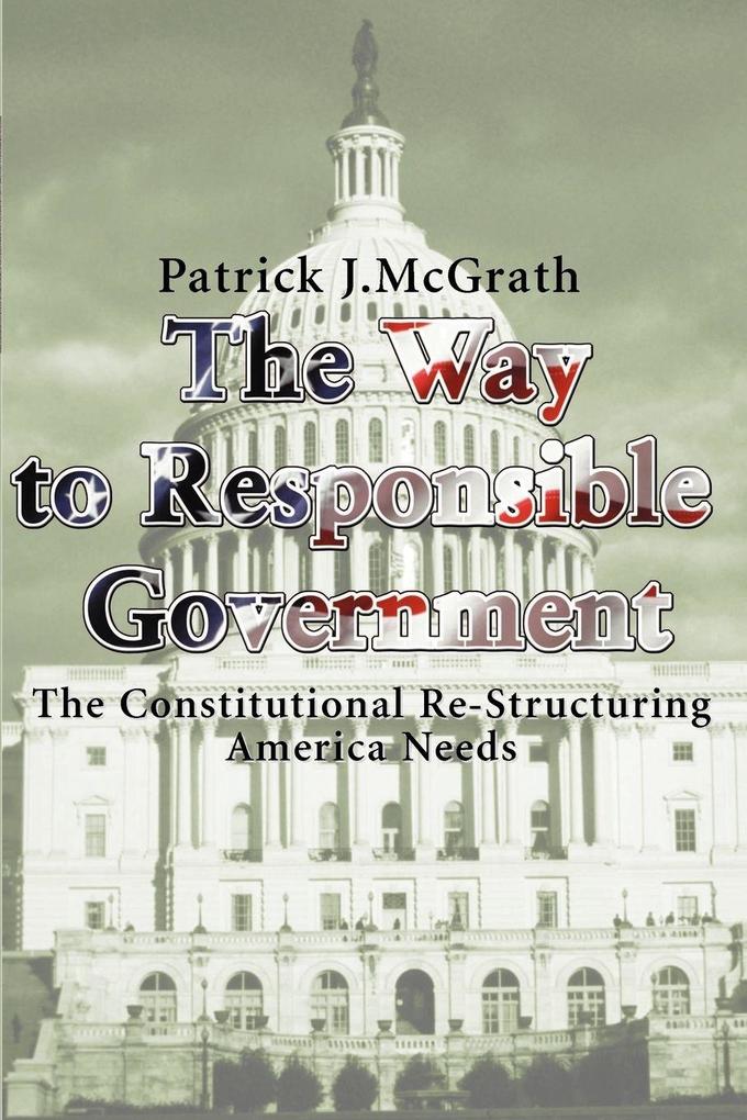 The Way to Responsible Government