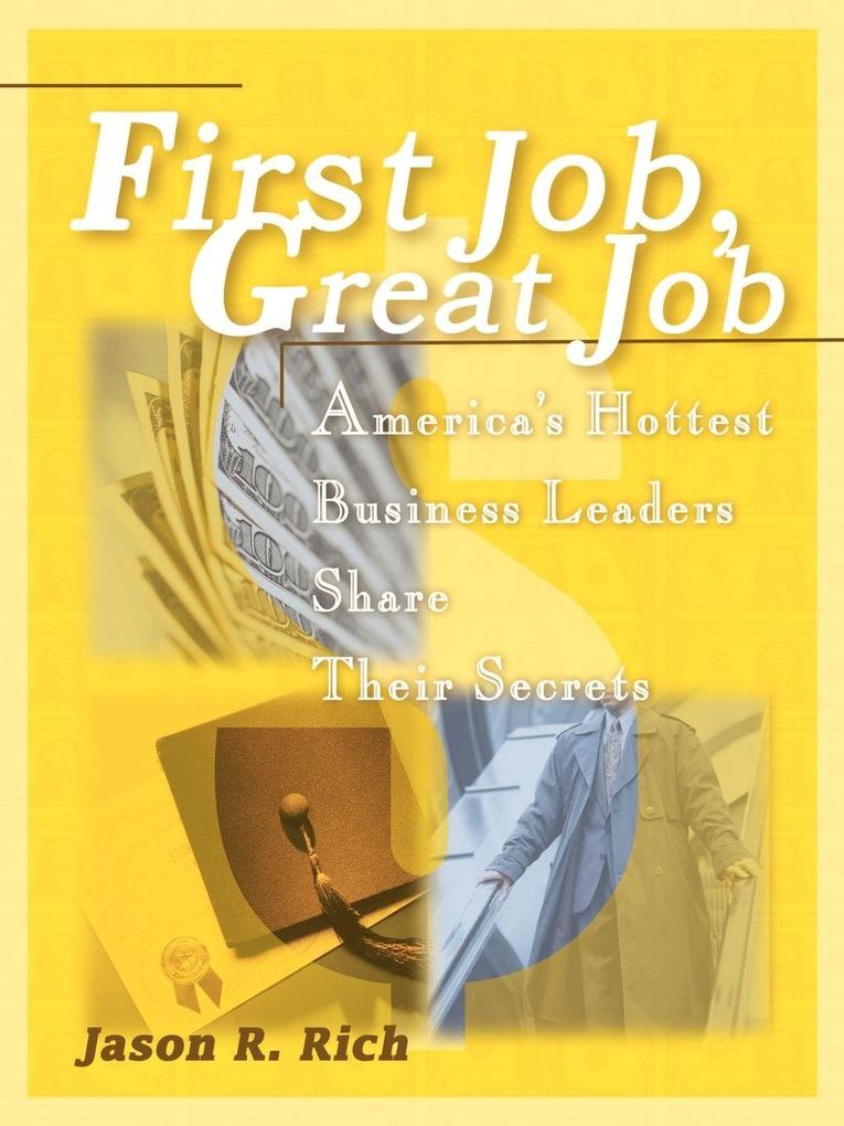 First Job Great Job