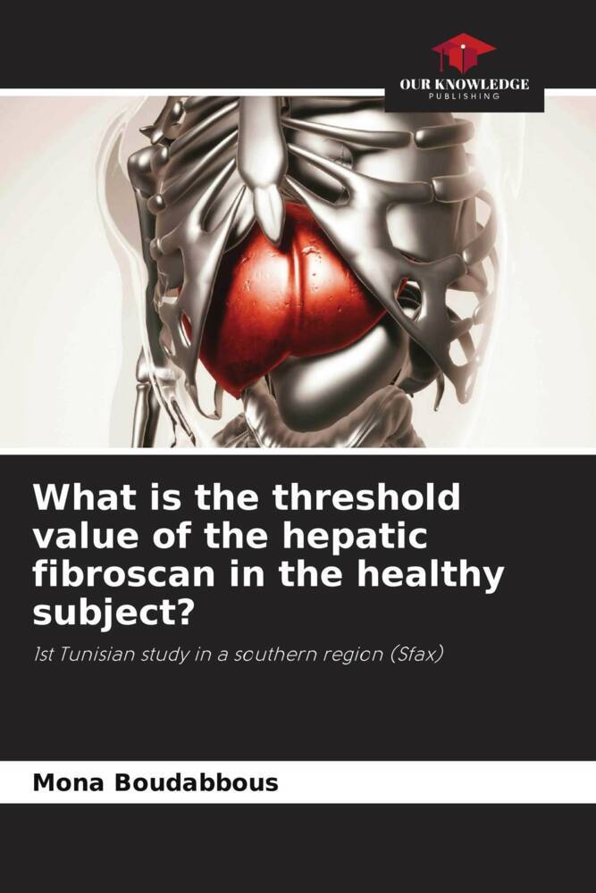 What is the threshold value of the hepatic fibroscan in the healthy subject?