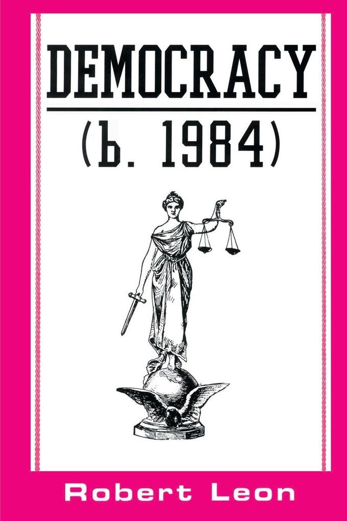 Democracy (b. 1984)