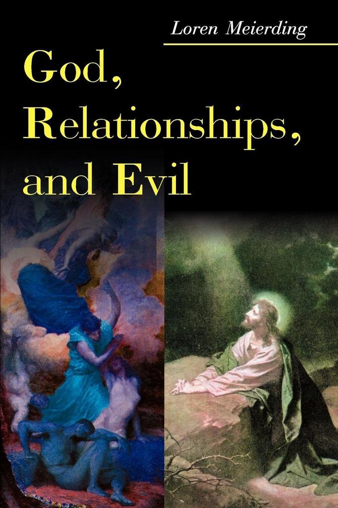 God Relationships and Evil