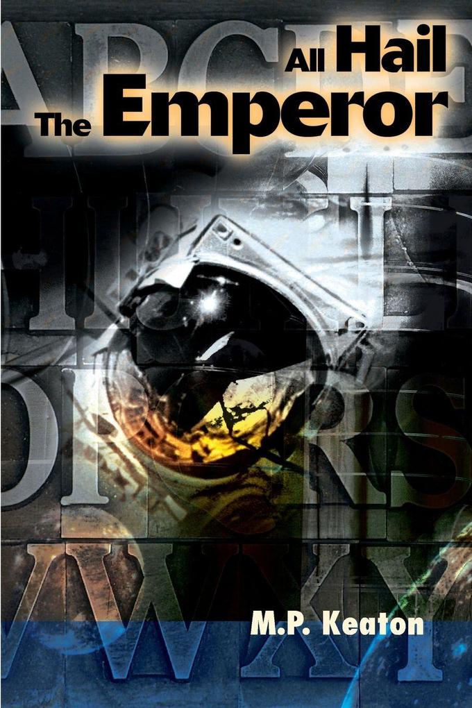 All Hail the Emperor