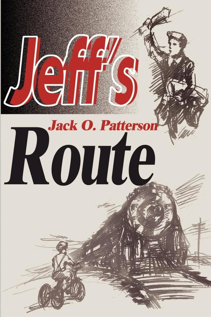 Jeff's Route - Jack O. Patterson