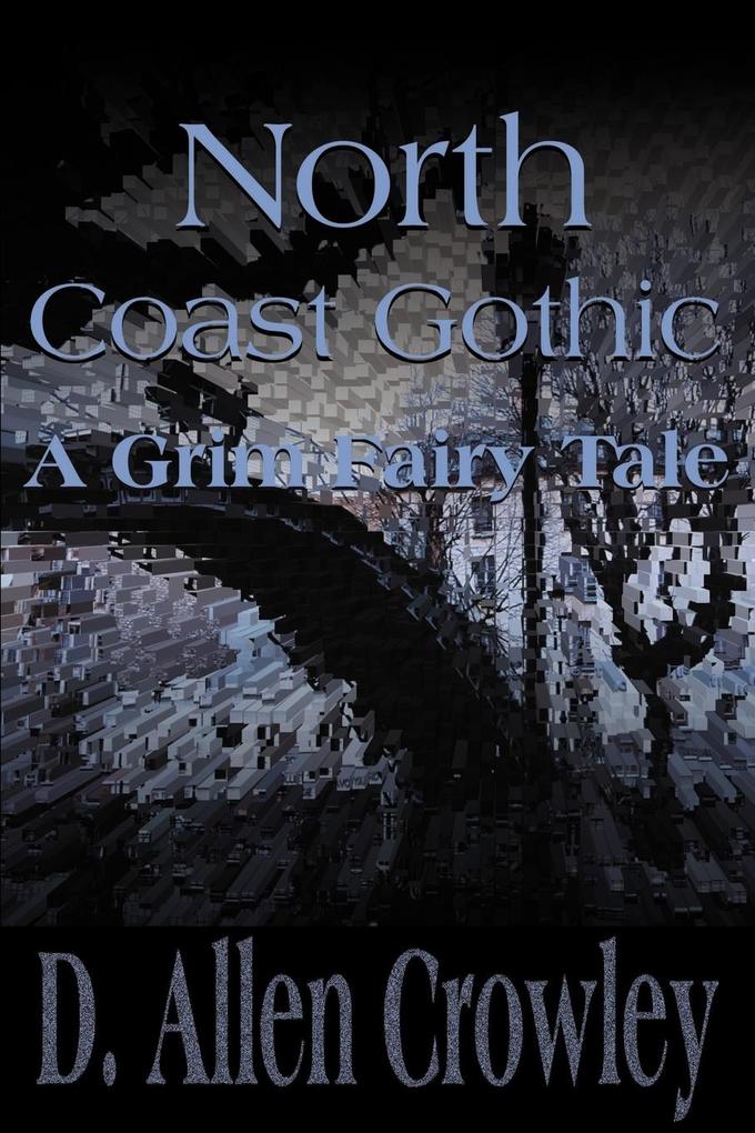 North Coast Gothic
