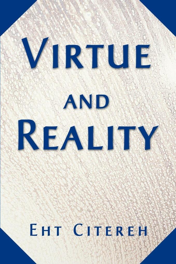 Virtue and Reality