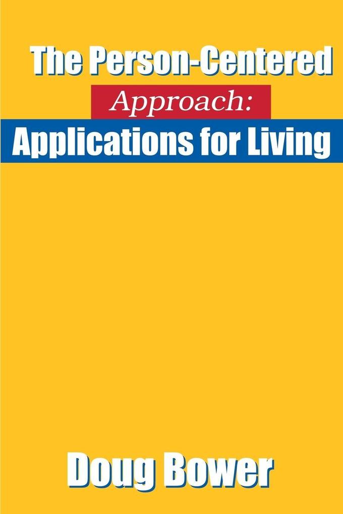 The Person-Centered Approach