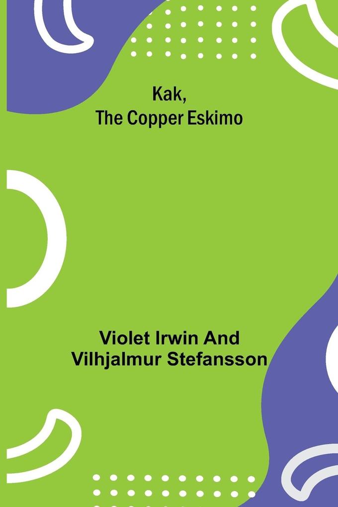 Kak the Copper Eskimo