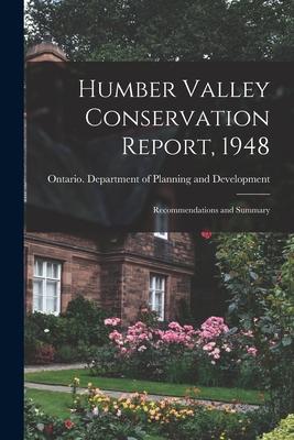 Humber Valley Conservation Report 1948: Recommendations and Summary