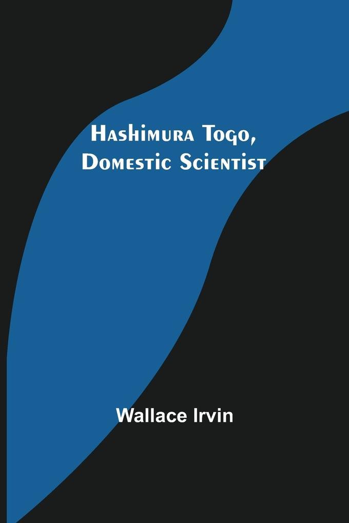 Hashimura Togo Domestic Scientist