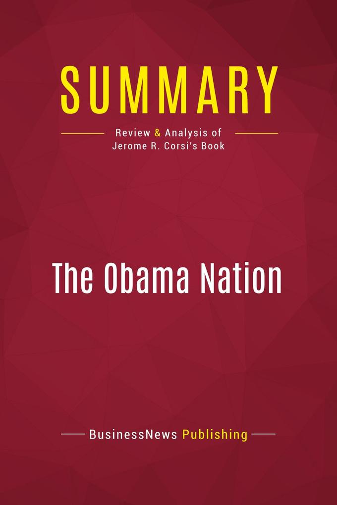 Summary: The Obama Nation