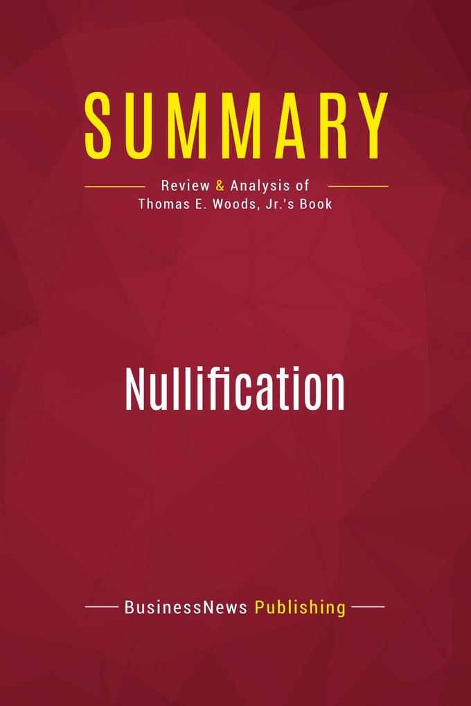 Summary: Nullification