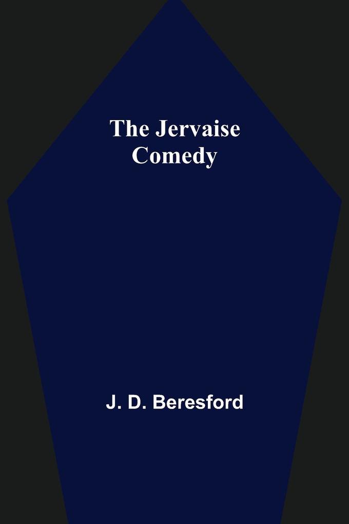 The Jervaise Comedy