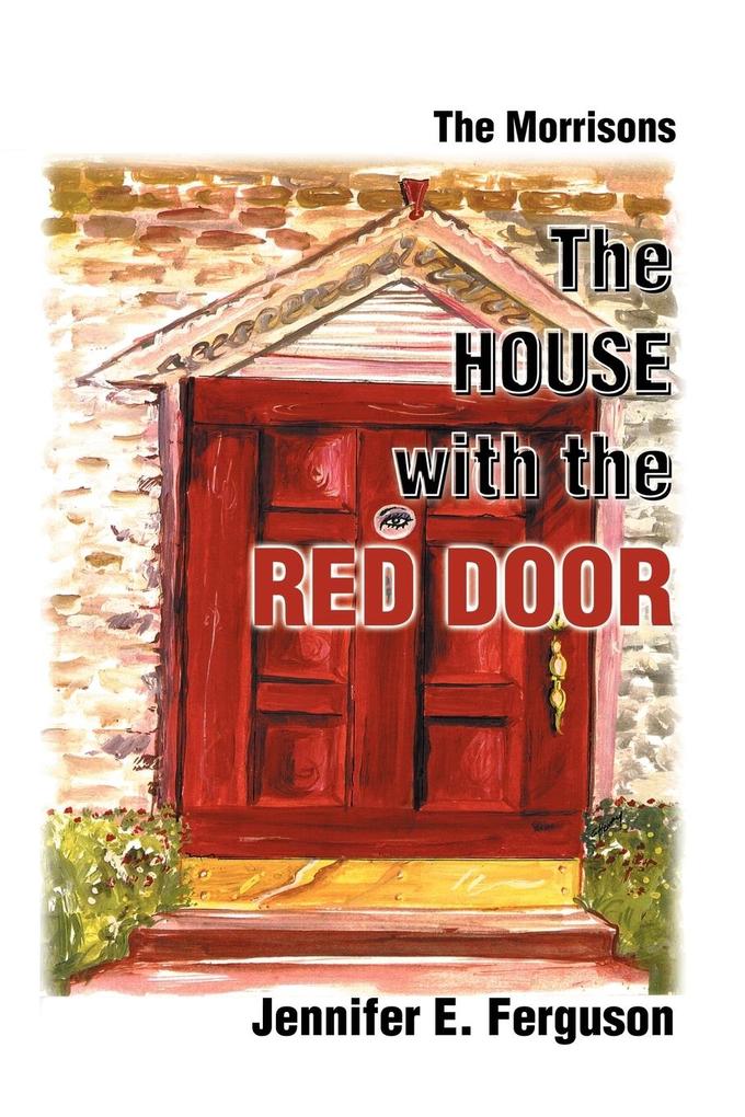 The House with the Red Door - Jennifer E. Ferguson