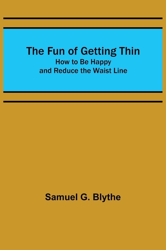 The Fun of Getting Thin