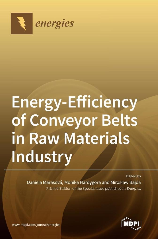 Energy-Efficiency of Conveyor Belts in Raw Materials Industry