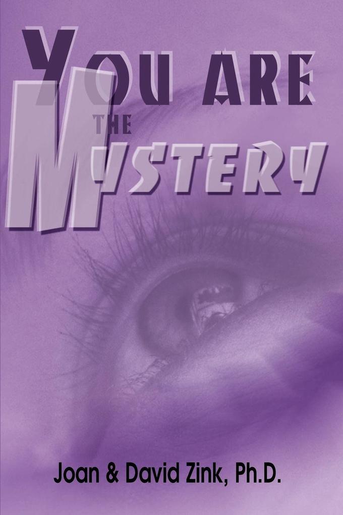 You Are the Mystery