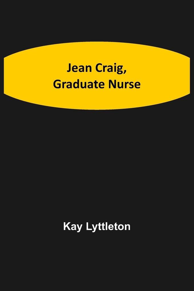 Jean Craig Graduate Nurse