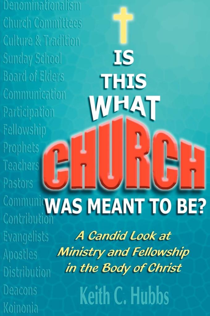 Is That What Church Was Meant to Be?