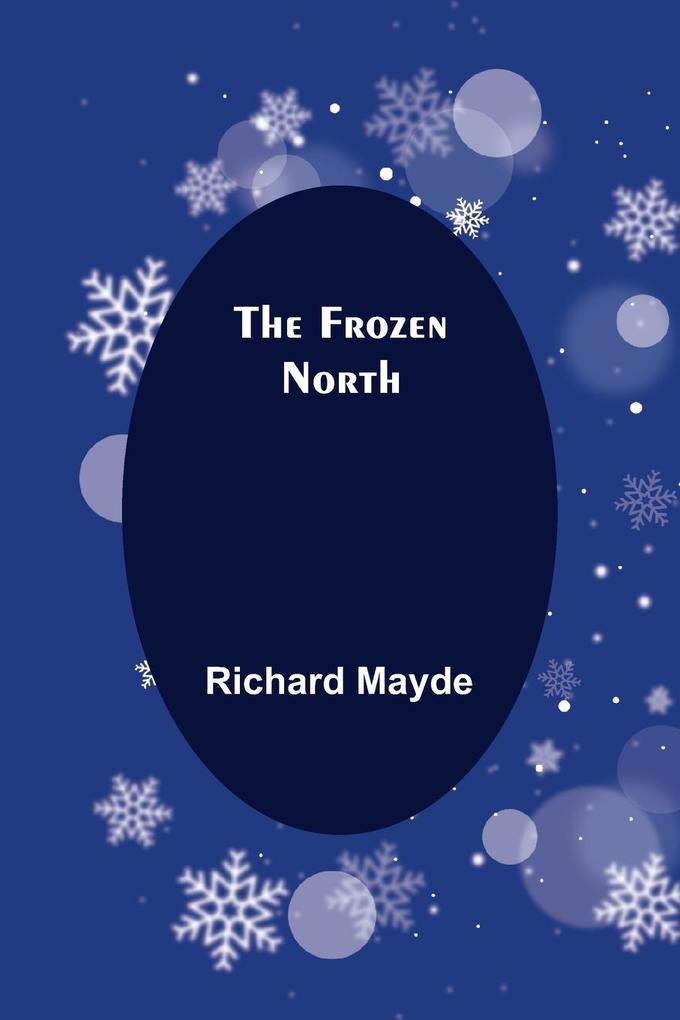 The Frozen North