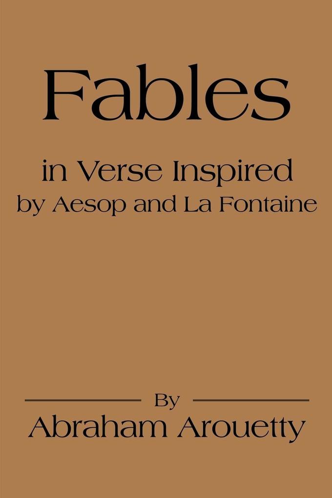 Fables in Verse Inspired by Aesop and La Fontaine