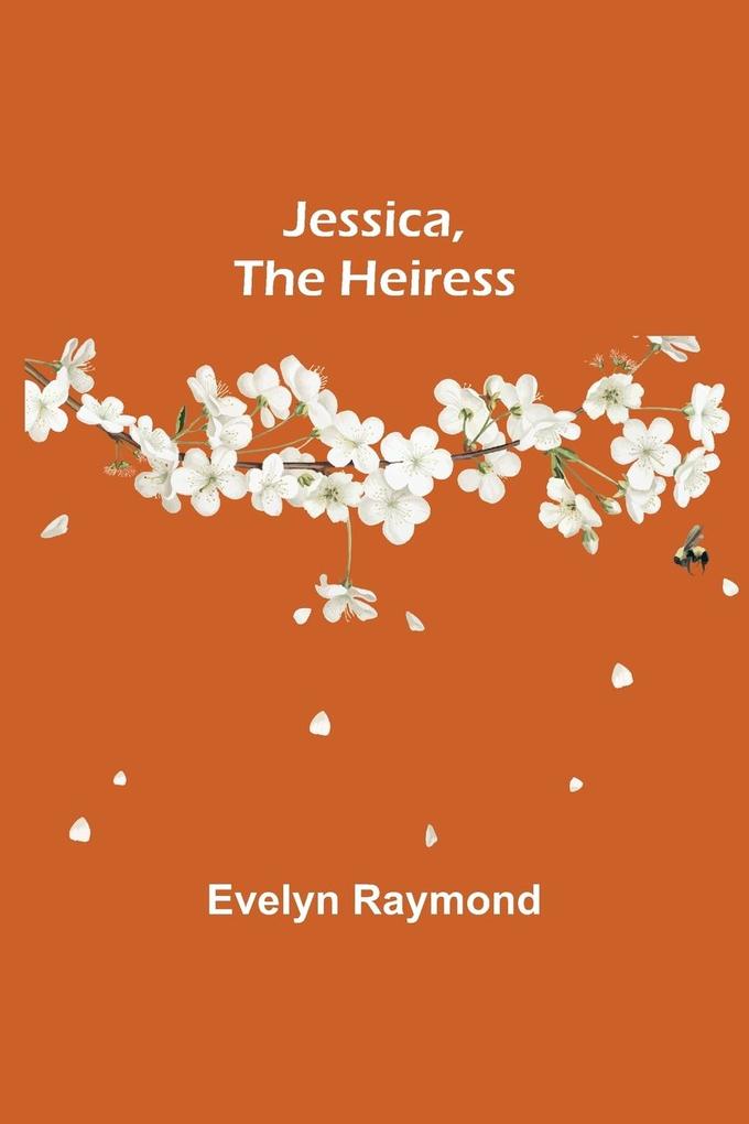 Jessica the Heiress