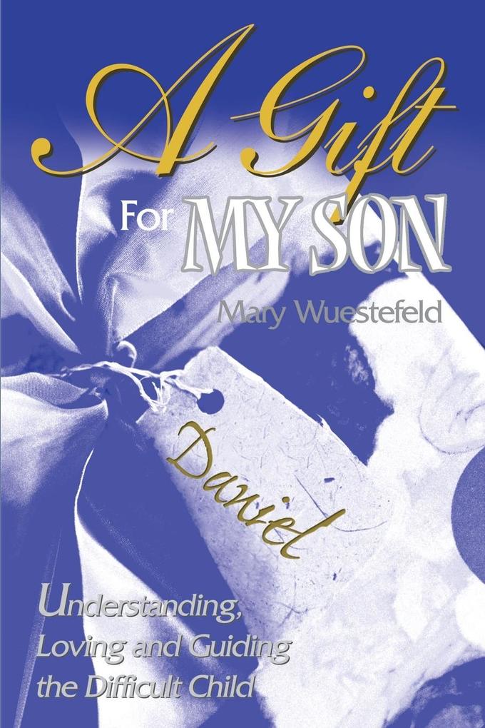 A Gift for My Son