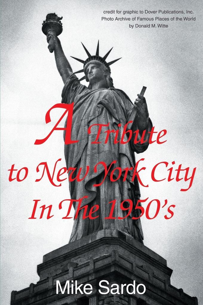 A Tribute to New York City in the 1950‘s
