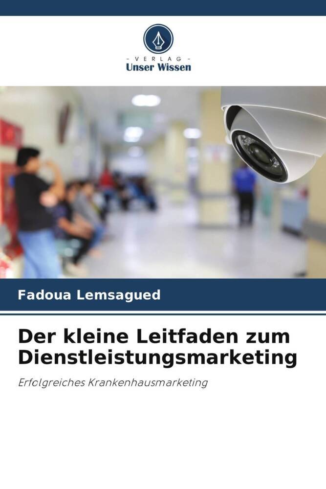 Der kleine Leitfaden zum Dienstleistungsmarketing