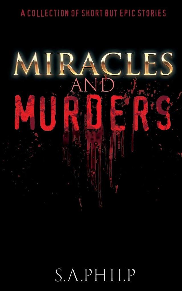 Miracles and Murders