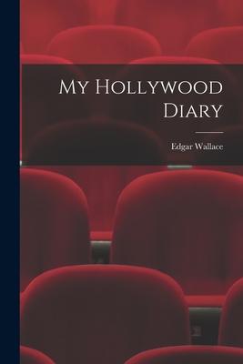 My Hollywood Diary
