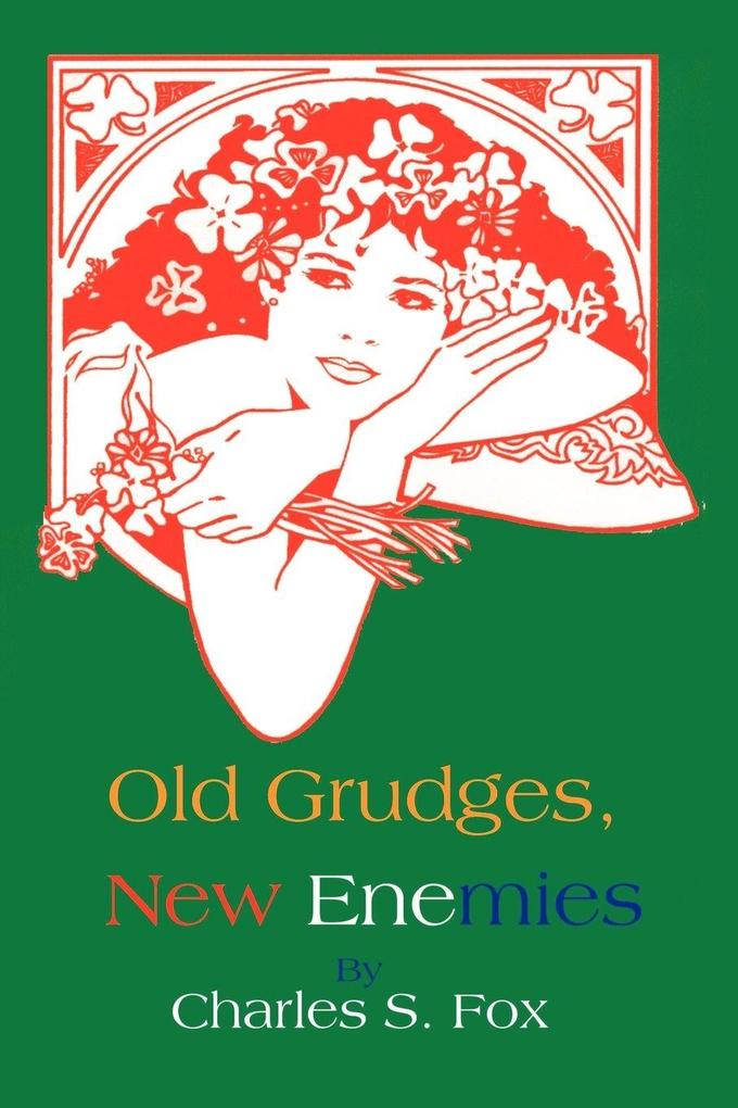 Old Grudges New Enemies