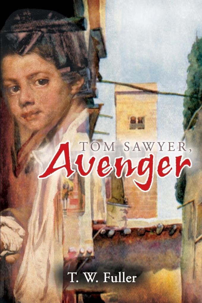 Tom Sawyer Avenger