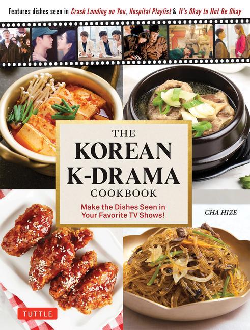The Korean K-Drama Cookbook